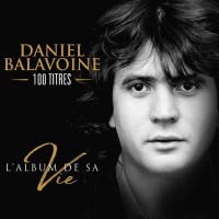 Purchase Daniel Balavoine - L'album De Sa Vie CD3