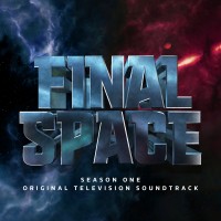 Purchase Final Space - Final Space: Season 1 (Original TV Soundtrack)