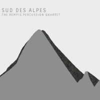 Purchase The Rempis Percussion Quartet - Sud Des Alpes