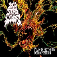 Purchase 200 Stab Wounds - Piles Of Festering Decomposition (EP)