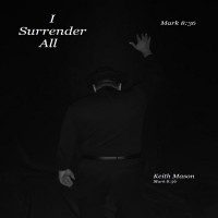 Purchase Keith Mason - I Surrender All