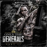 Purchase Kevin Gates - Only The Generals (Pt. 2)