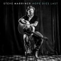 Buy Steve Marriner - Hope Dies Last Mp3 Download