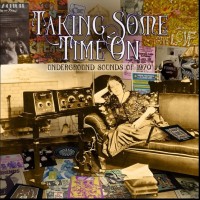 Purchase VA - Taking Some Time On: Underground Sounds Of 1970 CD1