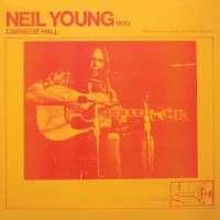 Purchase Neil Young - Carnegie Hall 1970