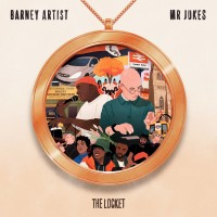 Purchase Barney Artist - The Locket (With Mr Jukes)