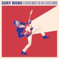 Purchase Cory Wong - Elevator Music For An Elevated Mood