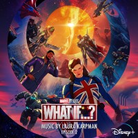 Purchase Laura Karpman - What If...T'challa Became A Star-Lord? (Original Soundtrack)