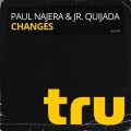 Buy Paul Najera & Jr. Quijada - Changes (CDS) Mp3 Download