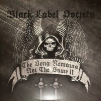 Purchase Black Label Society - The Song Remains Not The Same II