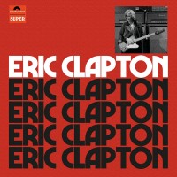 Purchase Eric Clapton - Eric Clapton (Anniversary Deluxe Edition) CD1