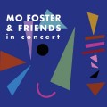 Buy Mo Foster - Mo Foster & Friends In Concert (Live) Mp3 Download