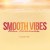 Buy Tim Bowman - Smooth Vibes Vol. 1 Mp3 Download
