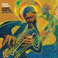 Purchase Kenny Garrett - Sounds From The Ancestors