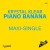 Buy Krystal Klear - Piano Banana (MCD) Mp3 Download