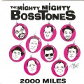 Buy The Mighty Mighty BossToneS - 2000 Miles (VLS) Mp3 Download