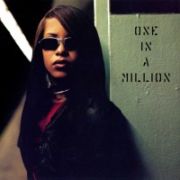 Purchase Aaliyah - One In A Million (Reissued 2021)