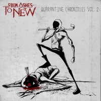Purchase From Ashes To New - Quarantine Chronicles Vol. 2 (EP)