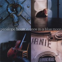 Purchase Penelope Houston - Once In A Blue Moon