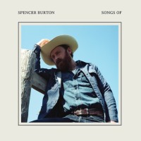 Purchase Spencer Burton - Songs Of Spencer Burton