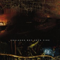 Purchase Boysetsfire - Coalesce / Boy Sets Fire (EP) (Split)