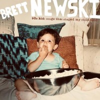Purchase Brett Newski - 90's Kid: Songs That Shaped My Childhood (CDS)