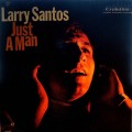 Buy Larry Santos - Just A Man (Vinyl) Mp3 Download