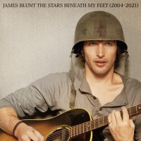 Purchase James Blunt - The Stars Beneath My Feet (2004 - 2021)