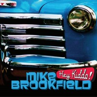 Purchase Mike Brookfield - Hey Kiddo!
