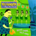 Buy Big Kahuna And The Copa Cat Pack - Shake Those Hula Hips Mp3 Download