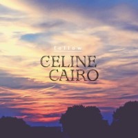 Purchase Celine Cairo - Follow (EP)