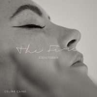 Purchase Celine Cairo - The Fire (String Version) (CDS)