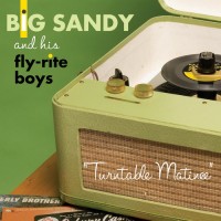 Purchase Big Sandy And His Fly-Rite Boys - Turntable Matinee