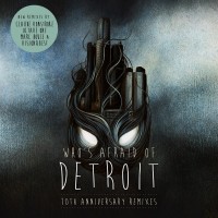 Purchase Claude VonStroke - Who's Afraid Of Detroit? (10Th Anniversary Remixes) (EP)