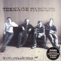Purchase Teenage Fanclub - Scotland On Sunday