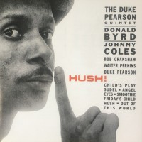 Purchase The Duke Pearson Quintet - Hush (Reissued 2008)