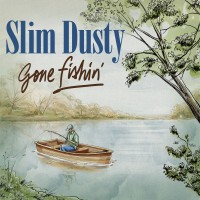 Purchase Slim Dusty - Gone Fishin'