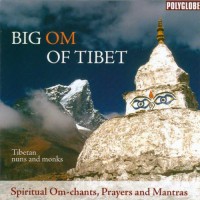 Purchase The Tibetan Monks - Big Om Of Tibet