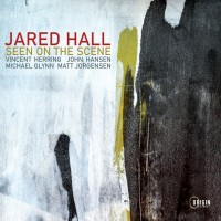 Purchase Jared Hall - Seen On The Scene