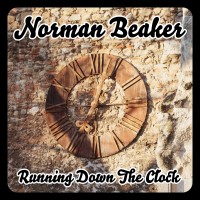 Purchase Norman Beaker - Running Down The Clock (50Th Celebration Year)