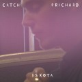 Buy Catch Prichard - Eskota (EP) Mp3 Download