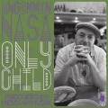 Buy Uncommon Nasa - Only Child Mp3 Download