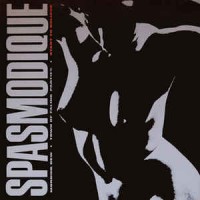 Purchase Spasmodique - Start To Believe & Someone's Out There To Get You (Vinyl)