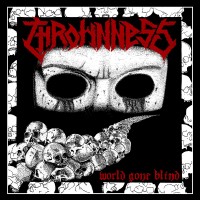 Purchase Thrownness - World Gone Blind