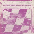 Buy VA - Swiss Wave The Album (Vinyl) Mp3 Download