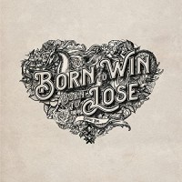 Purchase Douwe Bob - Born To Win, Born To Lose