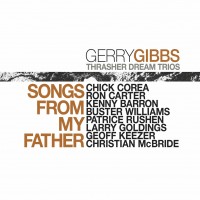 Purchase Gerry Gibbs Thrasher Dream Trios - Songs From My Father