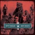 Buy Matt Harlan - Best Beasts Mp3 Download