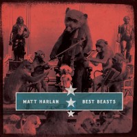 Purchase Matt Harlan - Best Beasts