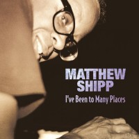 Purchase Matthew Shipp - I've Been To Many Places